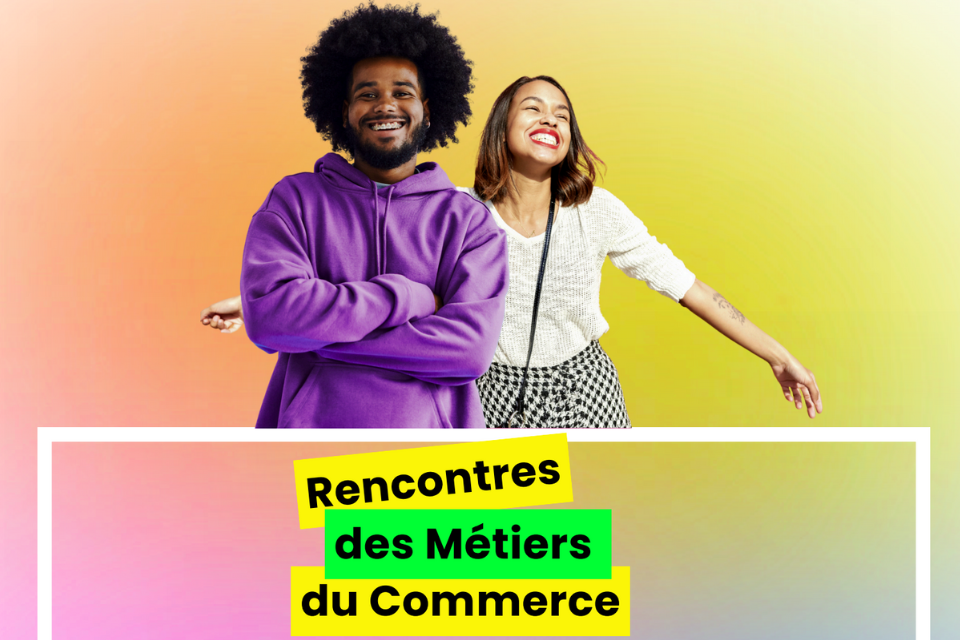 Rencontres des métiers du commerce 2025